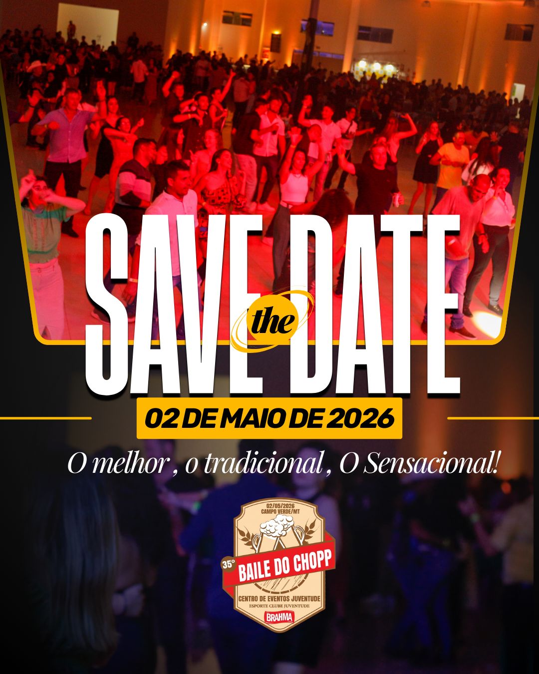 Vem aí o 35º Baile do Chopp em Campo Verde